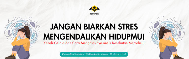 Jangan Biarkan Stres Mengendalikan Hidupmu! Kenali Gejala dan Cara Mengatasinya untuk Kesehatan Mentalmu!