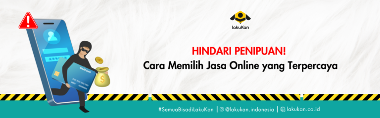 Hindari Penipuan! Ini Cara Memilih Jasa Online yang Terpercaya