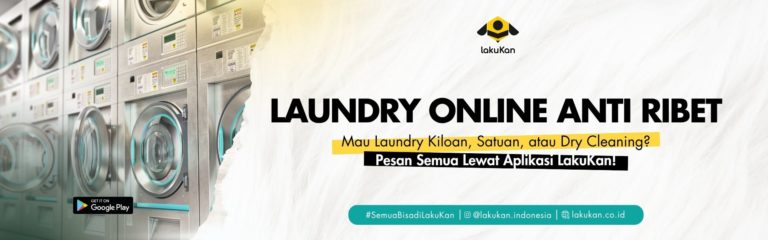 Jasa Laundry Online: Jenis, Manfaat, & Cara Pesan Mudah Lewat Aplikasi LakuKan