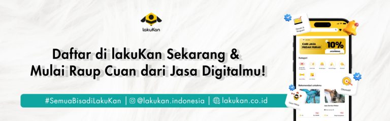 Daftar di LakuKan Sekarang & Mulai Raup Cuan dari Jasa Digitalmu!