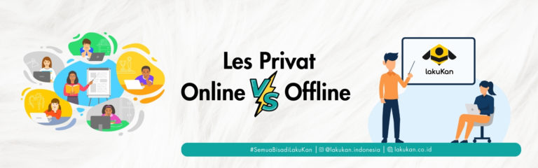 Les Privat Online vs Offline: Mana yang Lebih Efektif?
