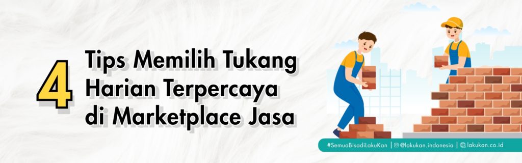 Ilustrasi tukang harian terpercaya sedang bekerja, tips memilih tukang di marketplace jasa