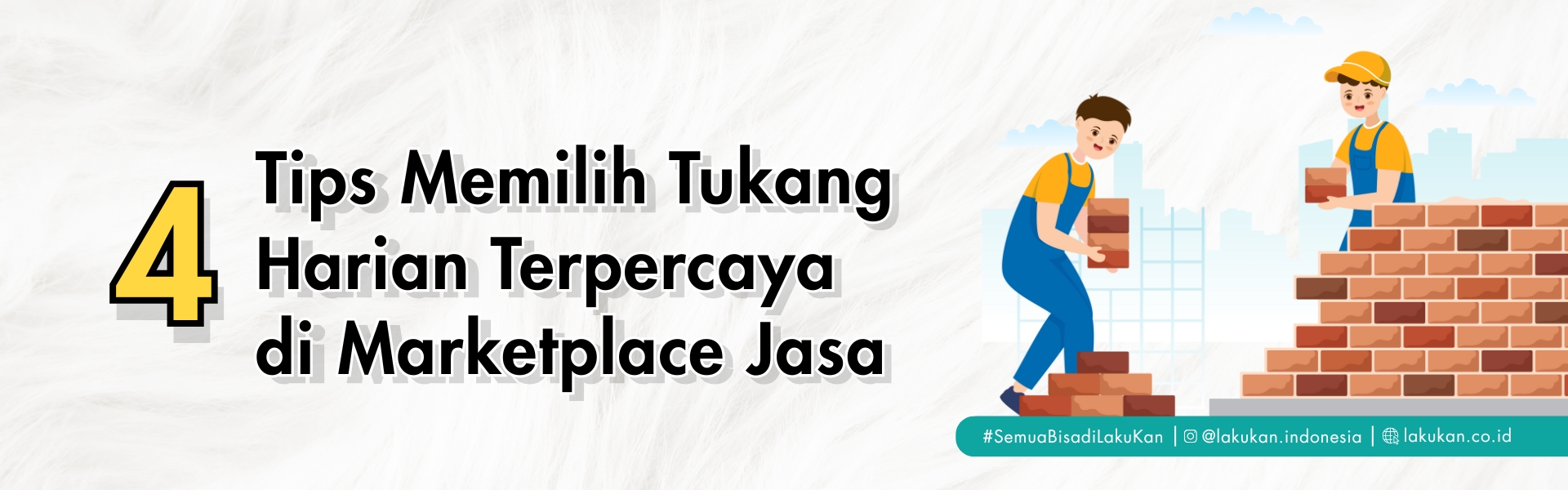 Tips Memilih Tukang Harian Terpercaya di Marketplace Jasa